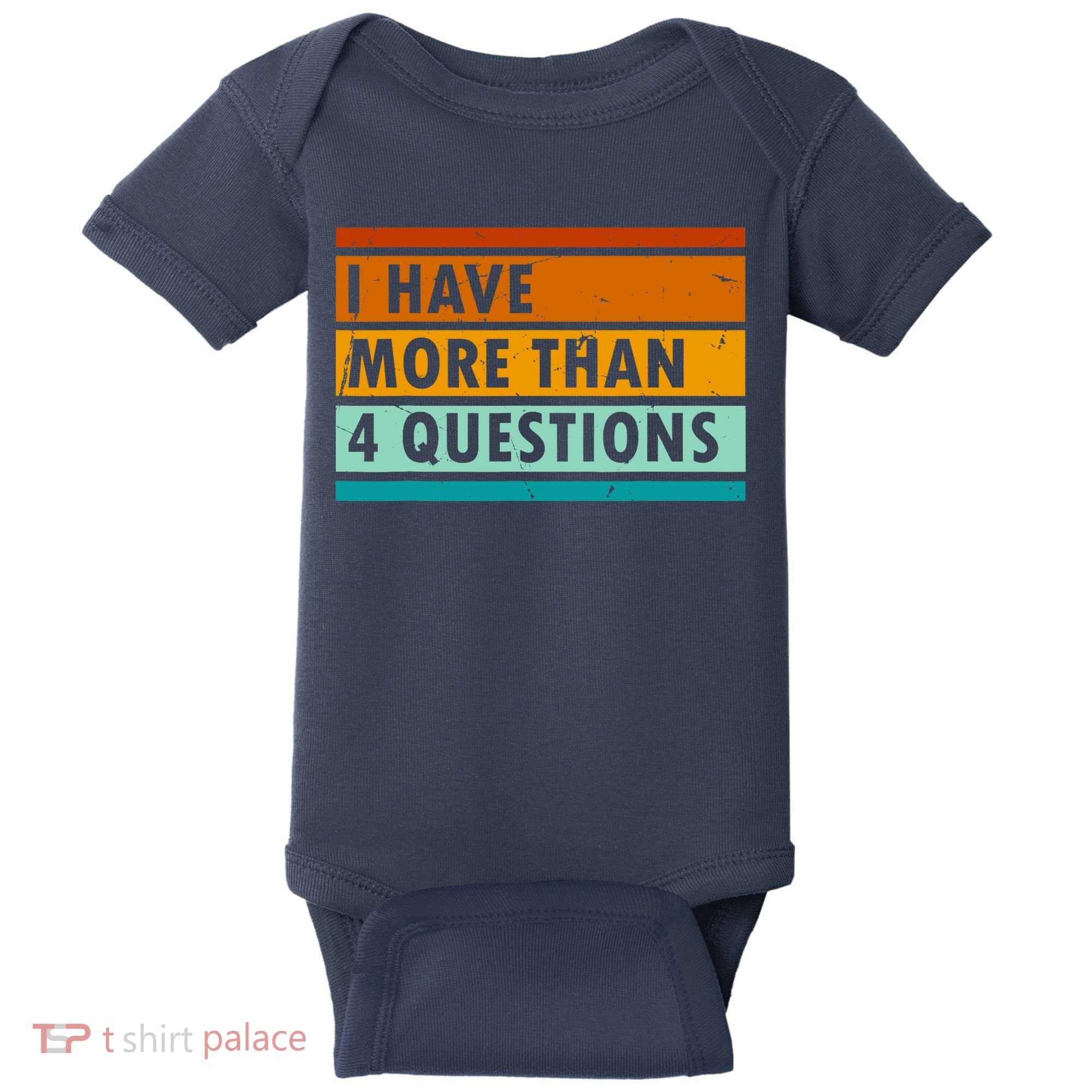 Funny I Have Four Questions Passover Baby Bodysuit