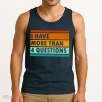 Funny I Have Four Questions Passover Tank Top thumb 3