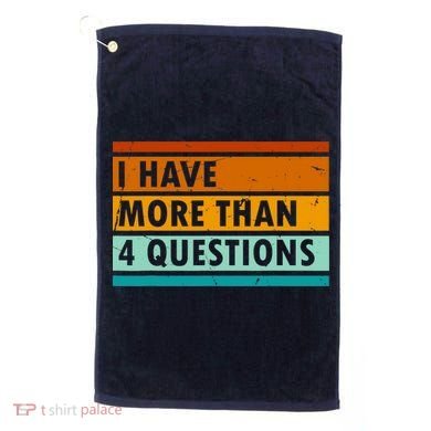 Funny I Have Four Questions Passover Golf Towel