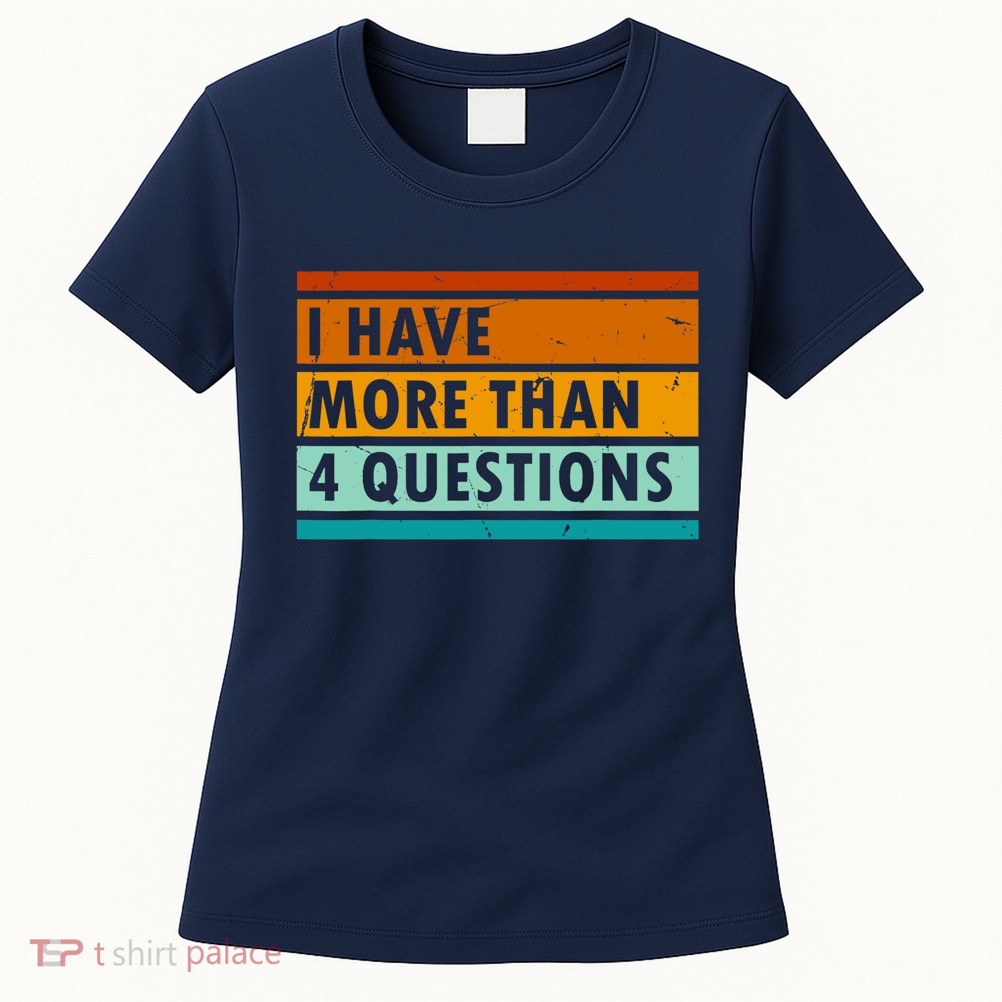Funny I Have Four Questions Passover Women's T-Shirt
