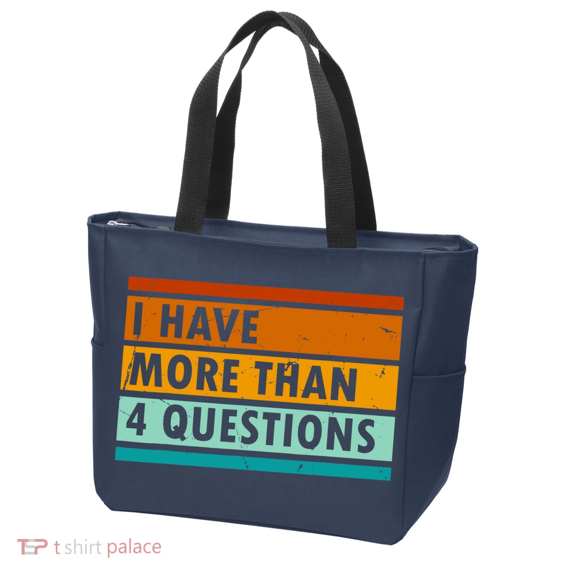Funny I Have Four Questions Passover Tote Bag