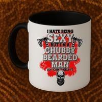 Funny I Hate Being Sexy But Im A Chubby Bearded Man So I CanT Help It Coffee Mug thumb 2