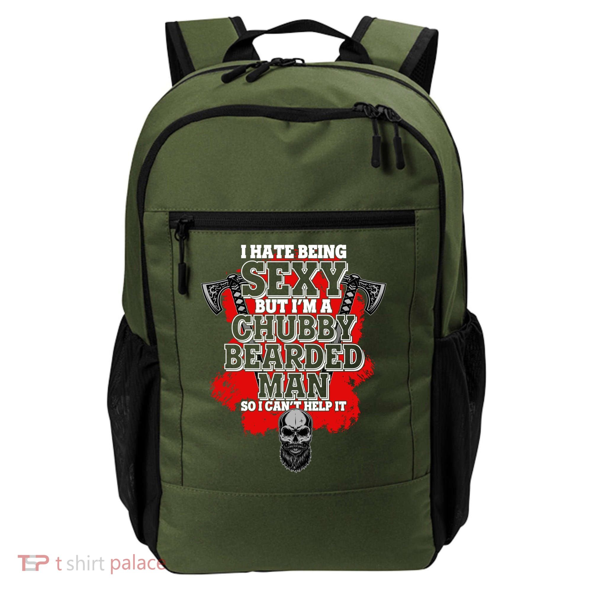 Funny I Hate Being Sexy But Im A Chubby Bearded Man So I CanT Help It Backpack