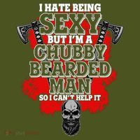 Funny I Hate Being Sexy But Im A Chubby Bearded Man So I CanT Help It Mousepad thumb 1