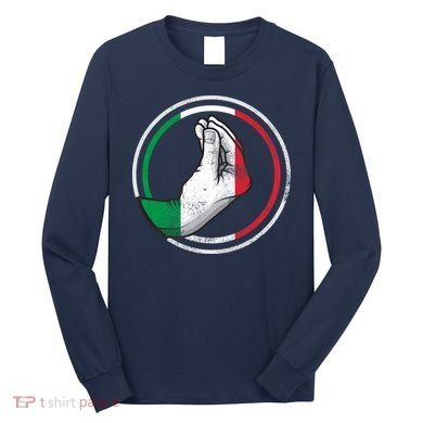 Funny Italy Hand Gesture Italian Flag Long Sleeve Shirt