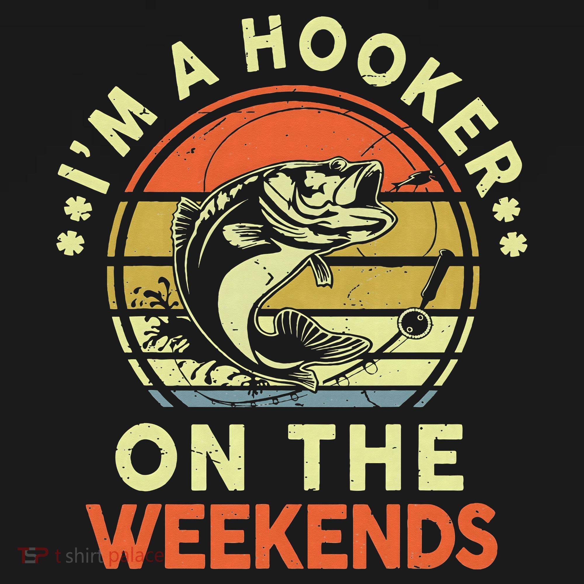 Fishing I'm Hooker On Weekend Fish Pole Doggie Tank