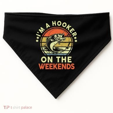Fishing I'm Hooker On Weekend Fish Pole USA-Made Doggie Bandana