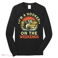 Fishing I'm Hooker On Weekend Fish Pole Long Sleeve Shirt thumb 0