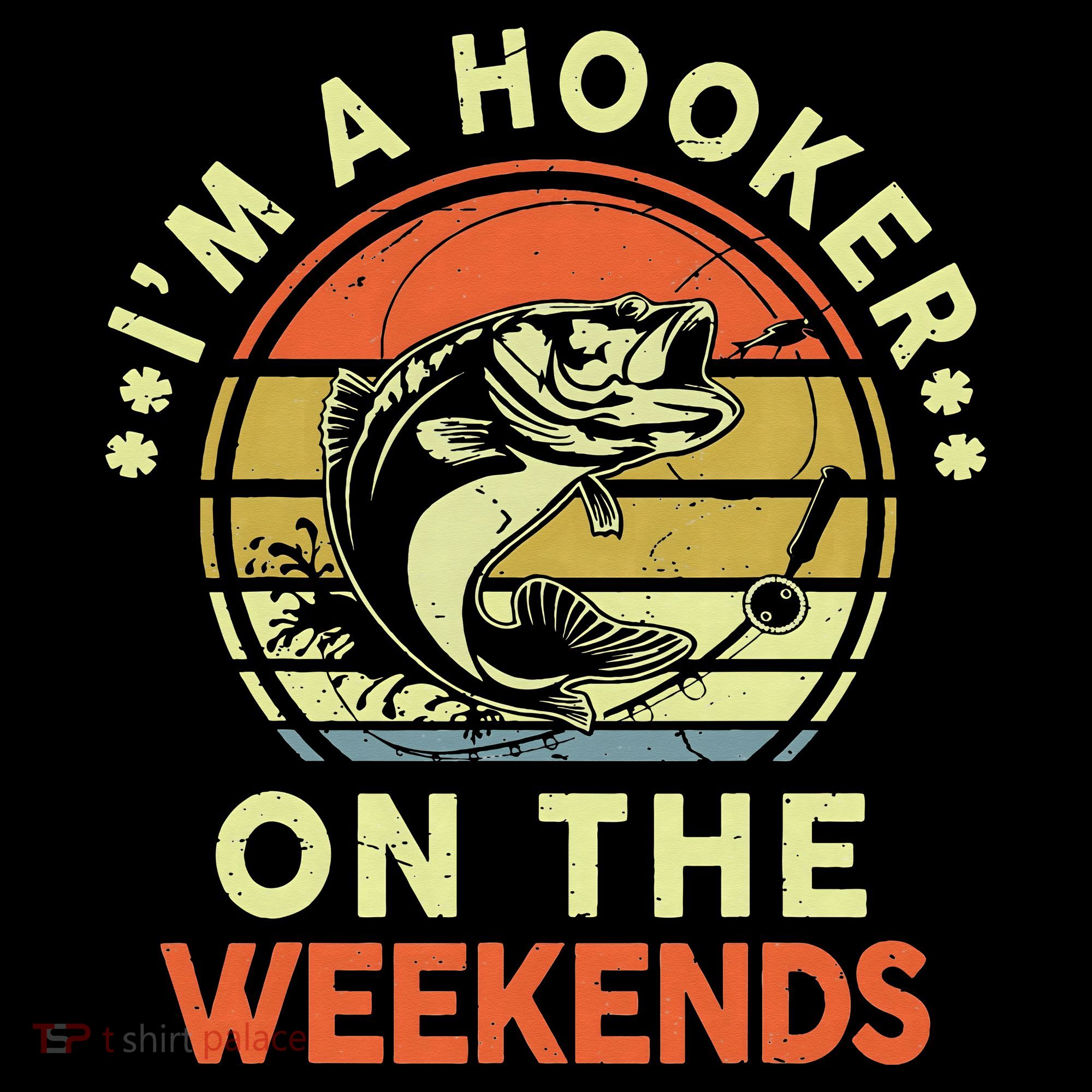 Fishing I'm Hooker On Weekend Fish Pole Backpack