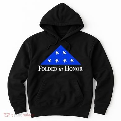 Folded In Honor Hoodie