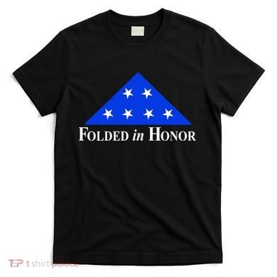 Folded In Honor T-Shirt