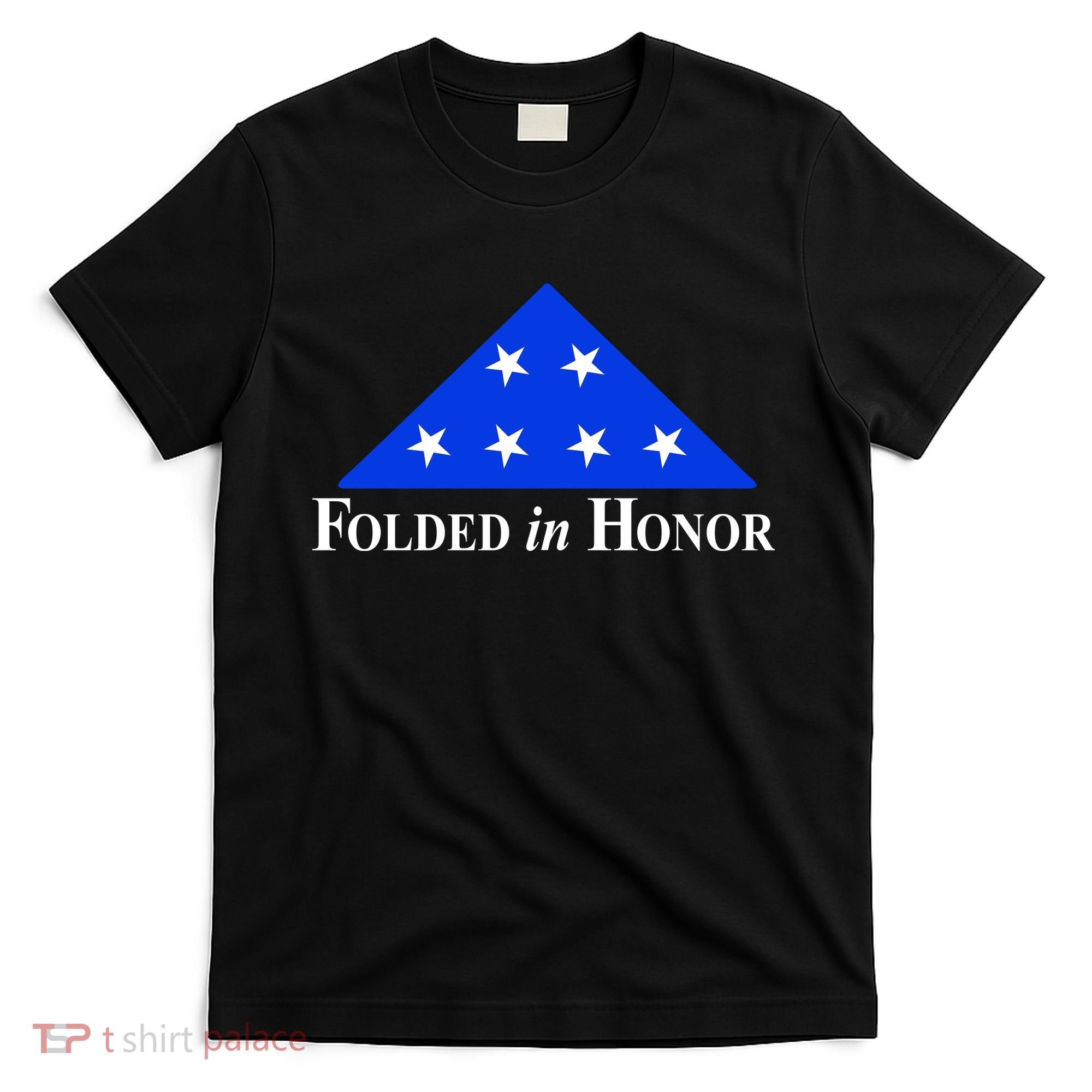 Folded In Honor T-Shirt