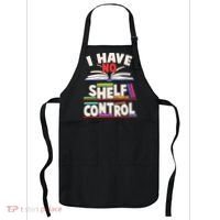 Funny I Have No Shelf Control Reading Fan Book Lover Apron thumb 0