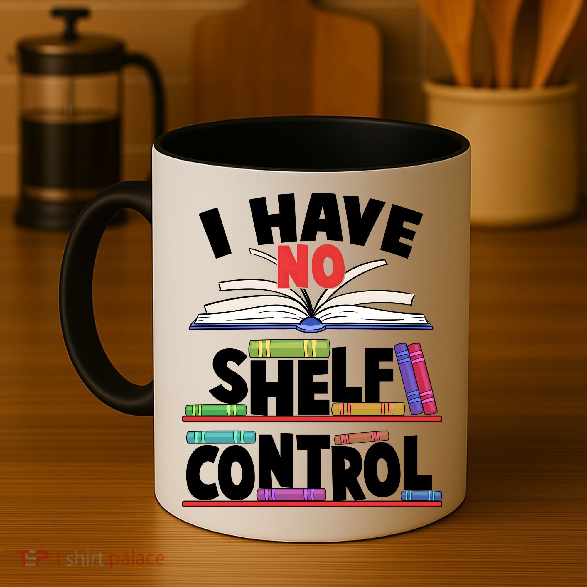 Funny I Have No Shelf Control Reading Fan Book Lover Coffee Mug