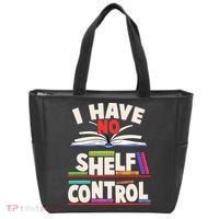 Funny I Have No Shelf Control Reading Fan Book Lover Tote Bag thumb 0