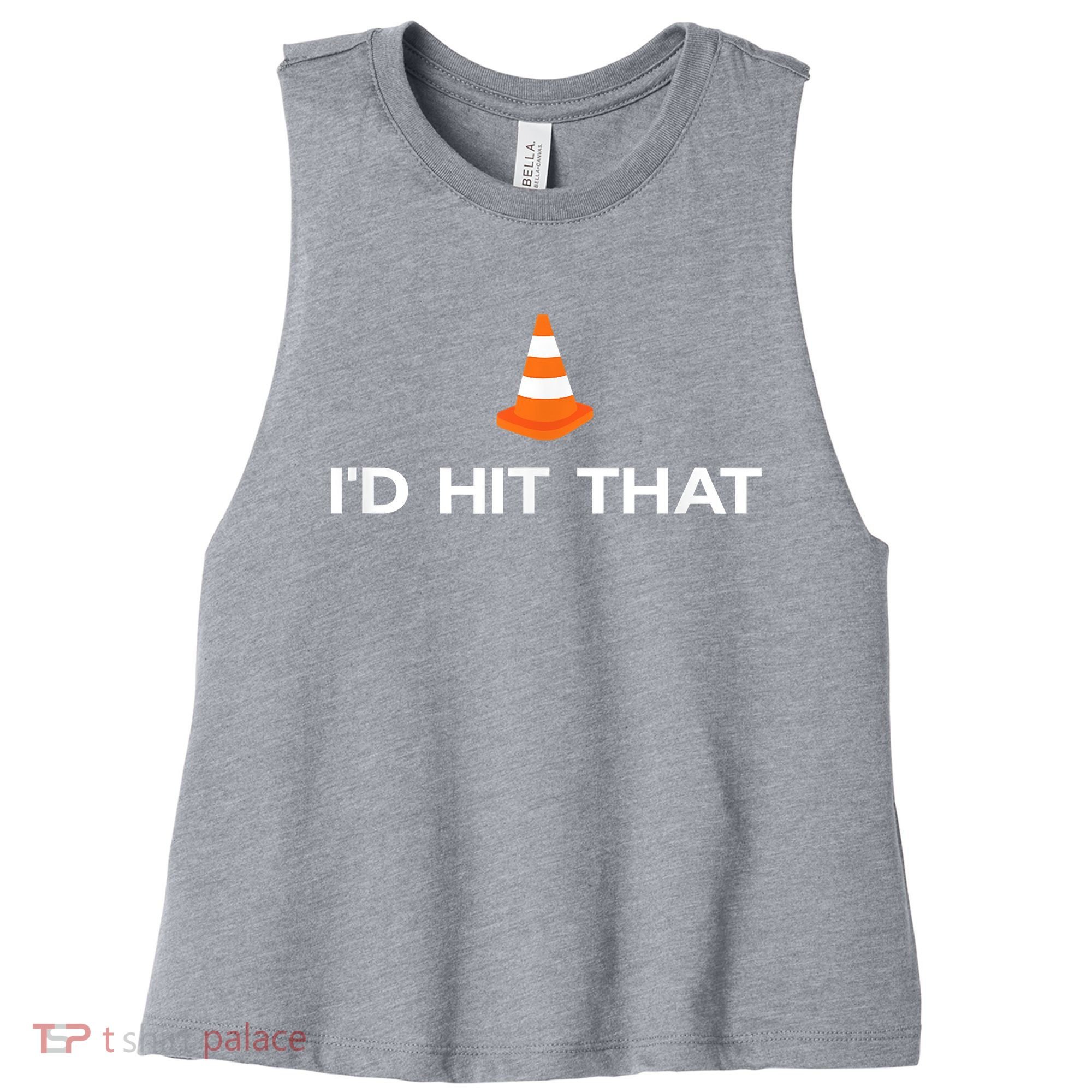 Funny I'd Hit That Traffic Cone Pun Women's Racerback Cropped Tank