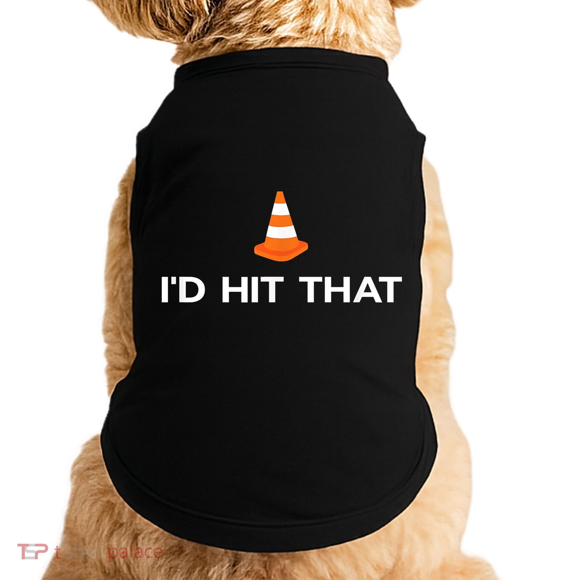 Funny I'd Hit That Traffic Cone Pun Doggie Tank