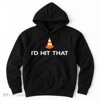 Funny I'd Hit That Traffic Cone Pun Hoodie thumb 0