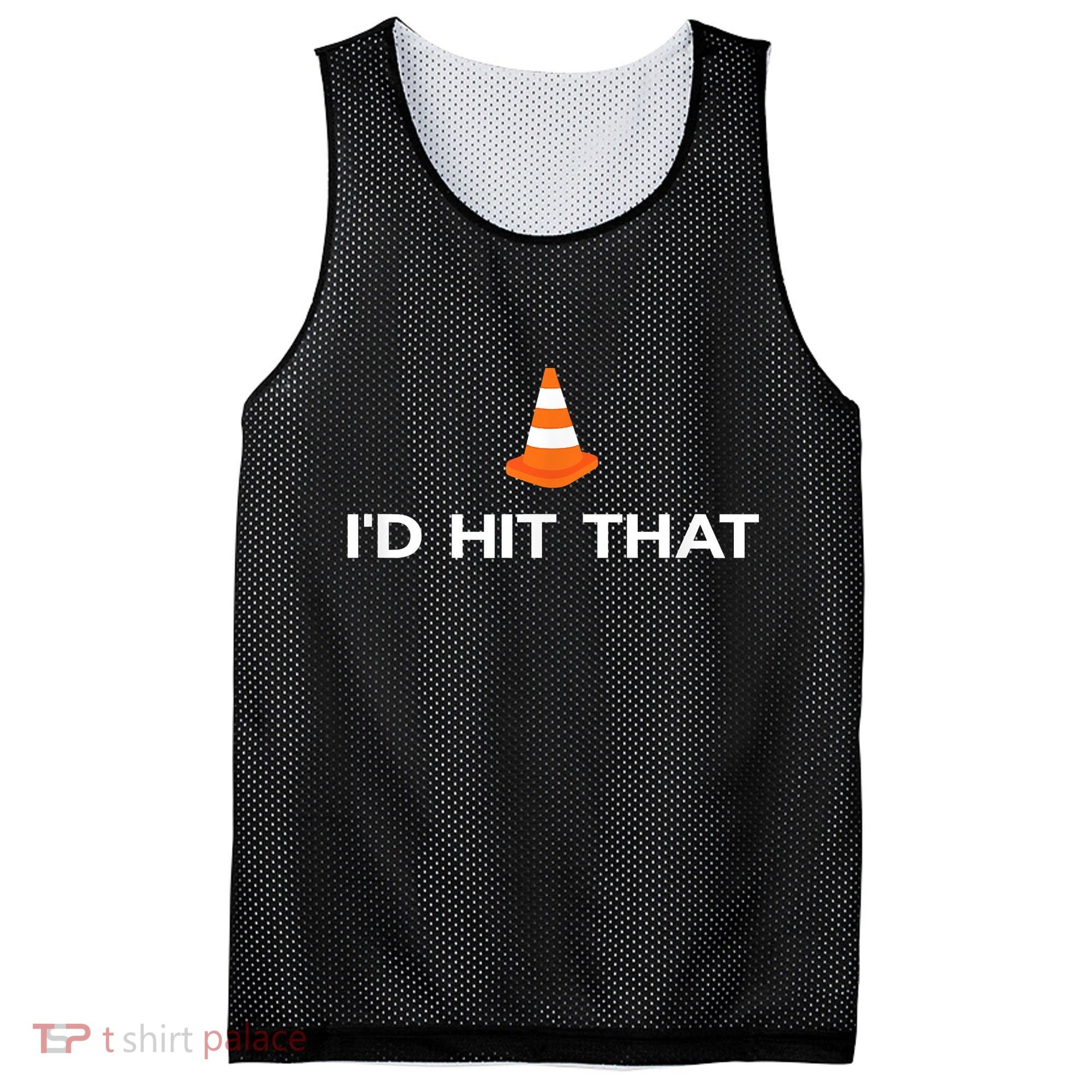 Funny I'd Hit That Traffic Cone Pun Mesh Reversible Basketball Jersey Tank