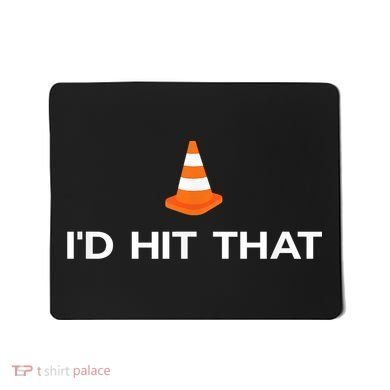 Funny I'd Hit That Traffic Cone Pun Mousepad
