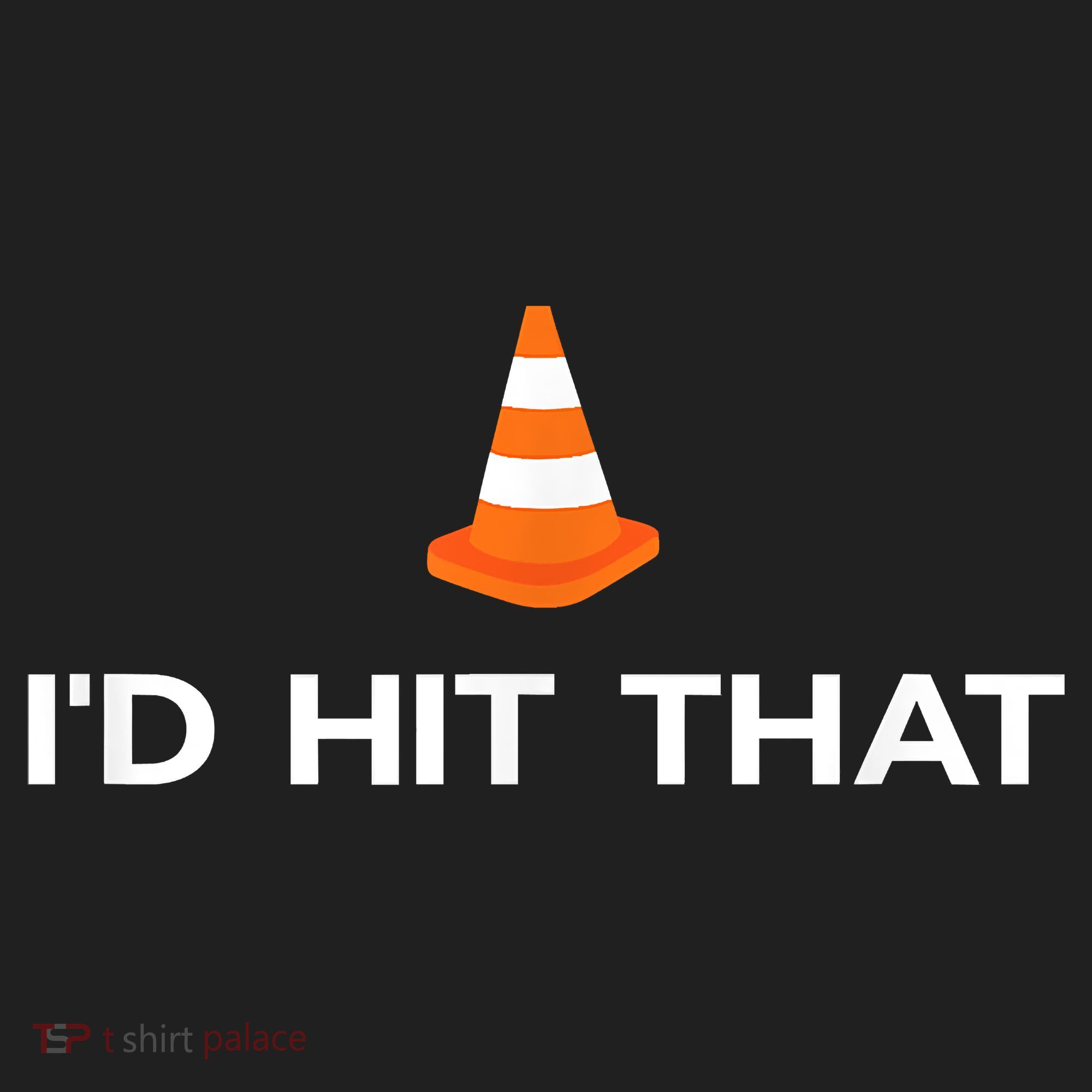 Funny I'd Hit That Traffic Cone Pun Hat