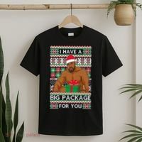 Funny I Have A Big Package For You Ugly Christmas Sweater T-Shirt thumb 2