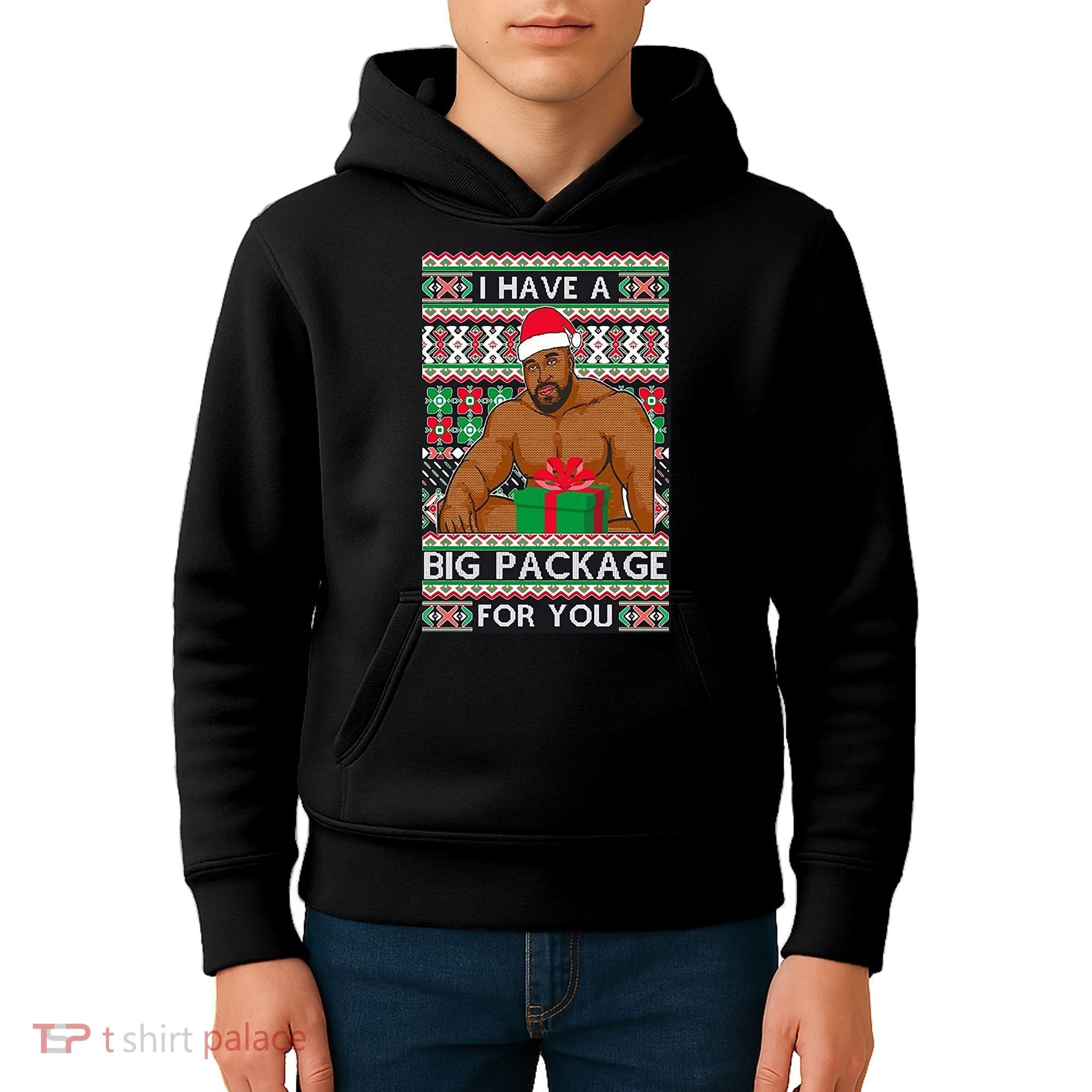 Funny I Have A Big Package For You Ugly Christmas Sweater Kids Hoodie