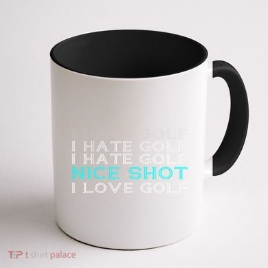 Funny I Hate Golf Nice Shot I Love Golf Gift Coffee Mug back