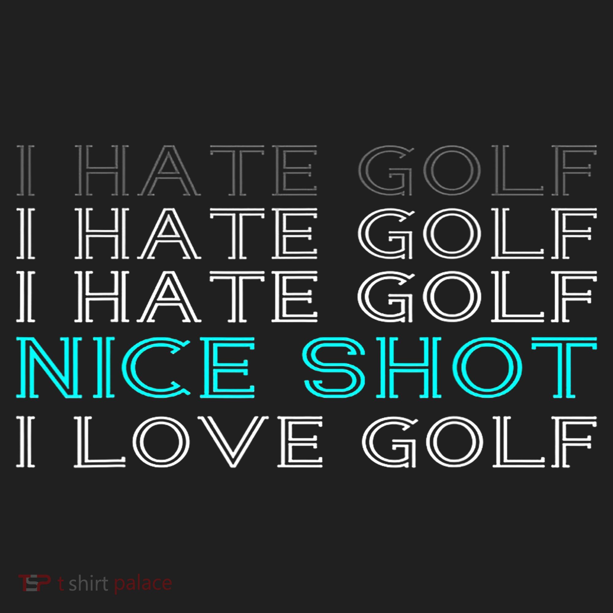 Funny I Hate Golf Nice Shot I Love Golf Gift Zone Performance Long-Sleeve T-Shirt