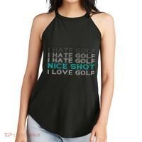Funny I Hate Golf Nice Shot I Love Golf Gift Women's Perfect Tri Rocker Tank thumb 2