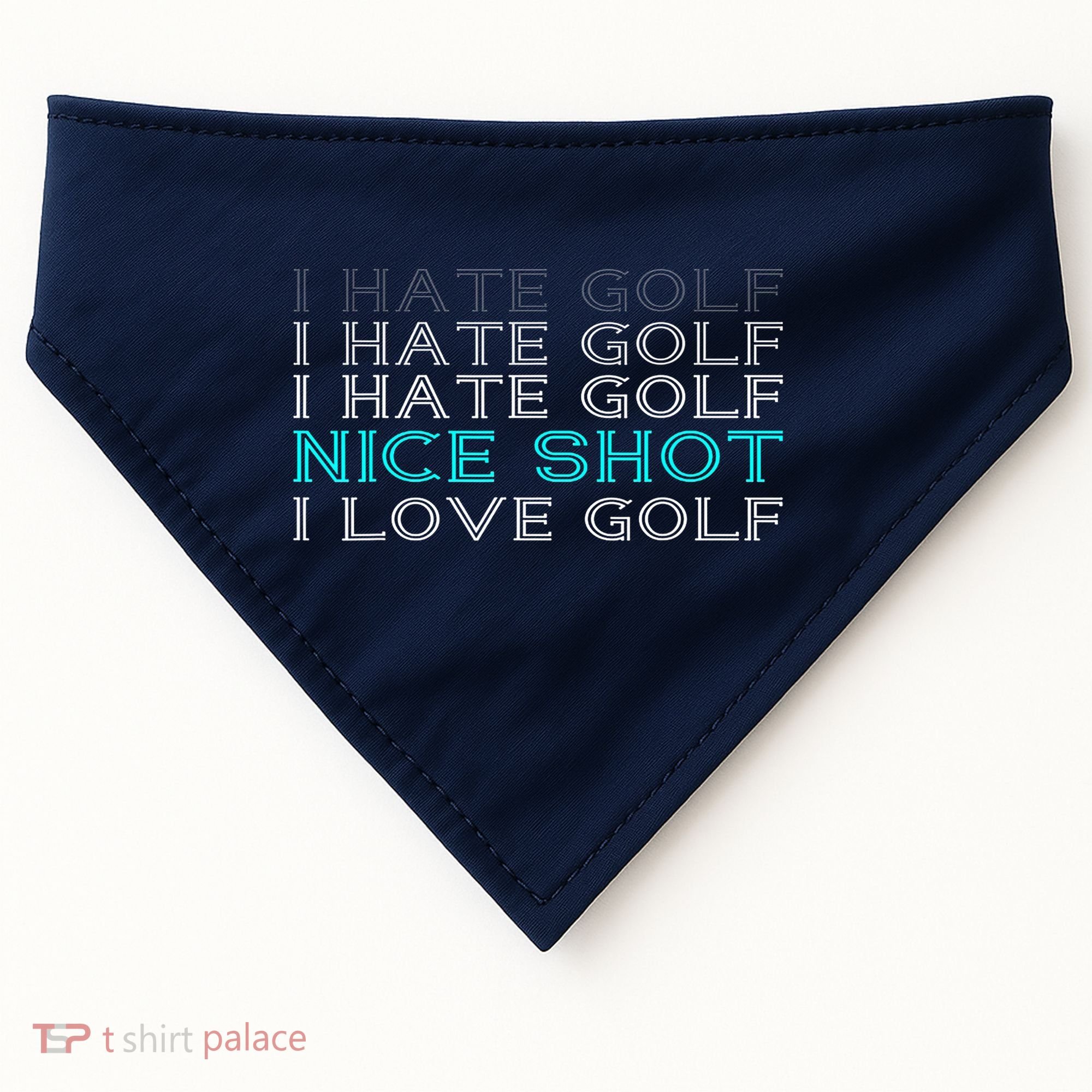 Funny I Hate Golf Nice Shot I Love Golf Gift USA-Made Doggie Bandana