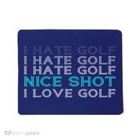 Funny I Hate Golf Nice Shot I Love Golf Gift Mousepad thumb 0