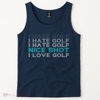 Funny I Hate Golf Nice Shot I Love Golf Gift Tank Top thumb 2