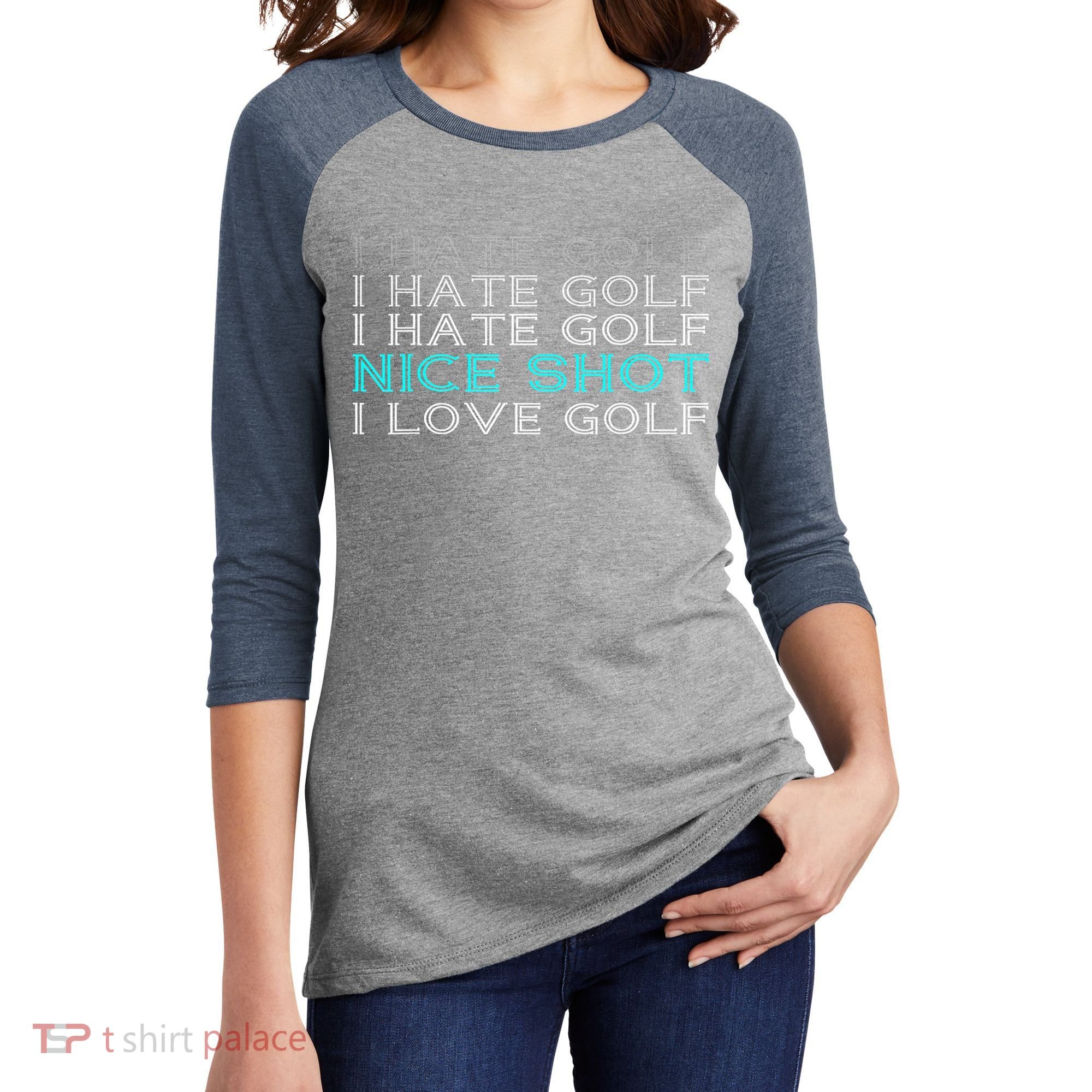 Funny I Hate Golf Nice Shot I Love Golf Gift Women's Tri-Blend 3/4-Sleeve Raglan Shirt