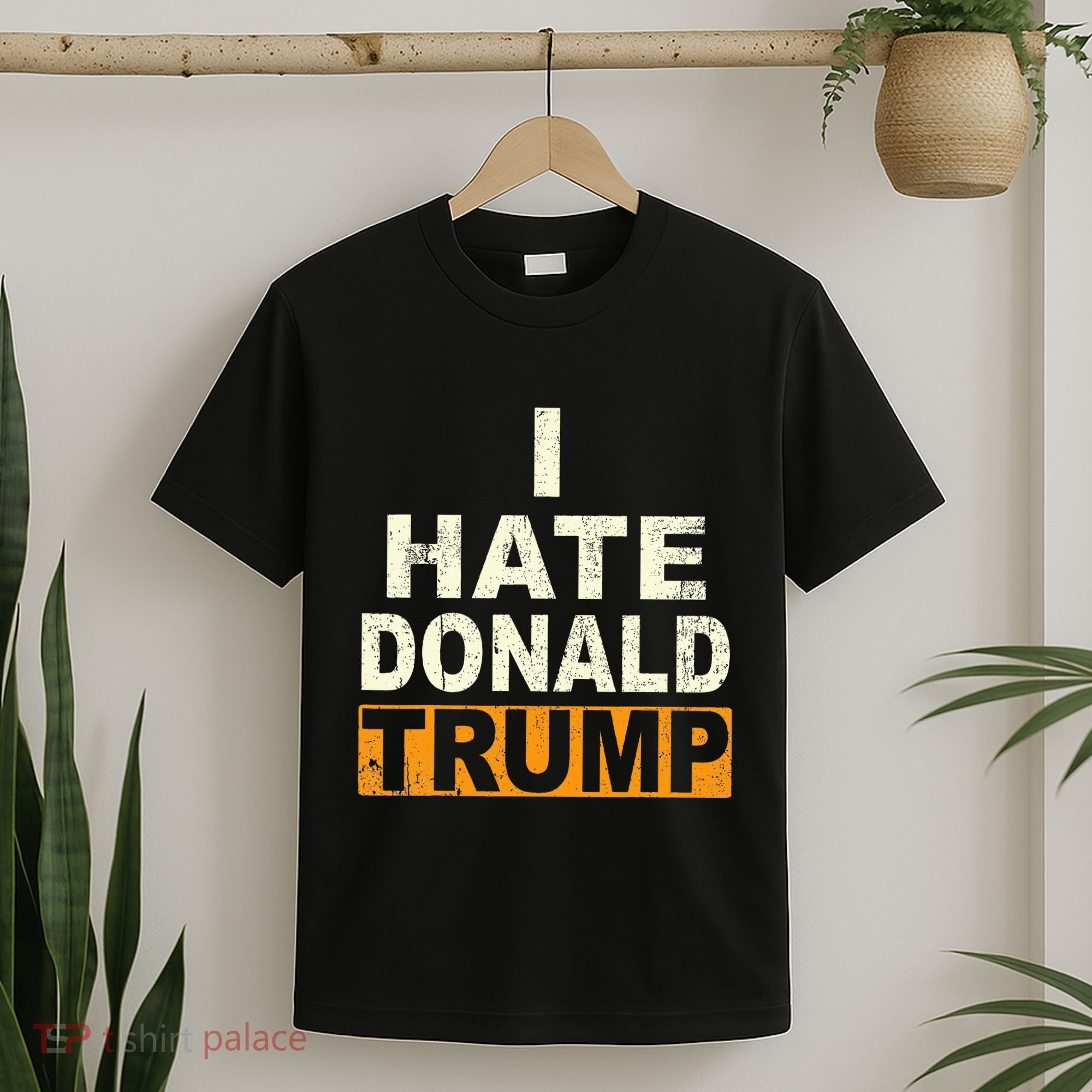 Funny I Hate Donald Trump T-Shirt