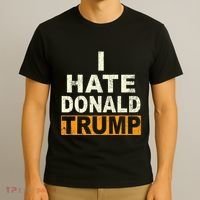 Funny I Hate Donald Trump T-Shirt thumb 3