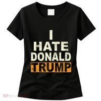 Funny I Hate Donald Trump Women's T-Shirt thumb 0