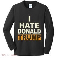 Funny I Hate Donald Trump Kids Long Sleeve Shirt thumb 0