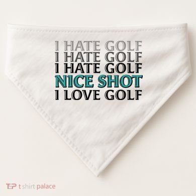 Funny I Hate Love Golf Nice Shot USA-Made Doggie Bandana