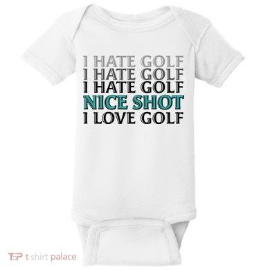Funny I Hate Love Golf Nice Shot Baby Bodysuit