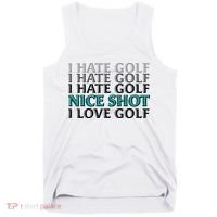 Funny I Hate Love Golf Nice Shot Tank Top thumb 0