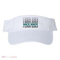 Funny I Hate Love Golf Nice Shot Visor thumb 0