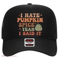 Funny I Hate Pumpkin Spice Yeah I Said It Anti Pumpkin Spice Hat thumb 0