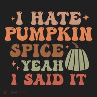 Funny I Hate Pumpkin Spice Yeah I Said It Anti Pumpkin Spice Hat thumb 2