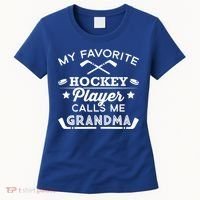 Favorite Ice Hockey Player Gift For Grandma Meaningful Gift Women's T-Shirt thumb 0