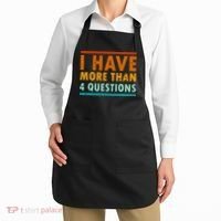 Funny I Have More Than Four Questions Passover Apron thumb 2