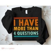 Funny I Have More Than Four Questions Passover Sweatshirt thumb 2