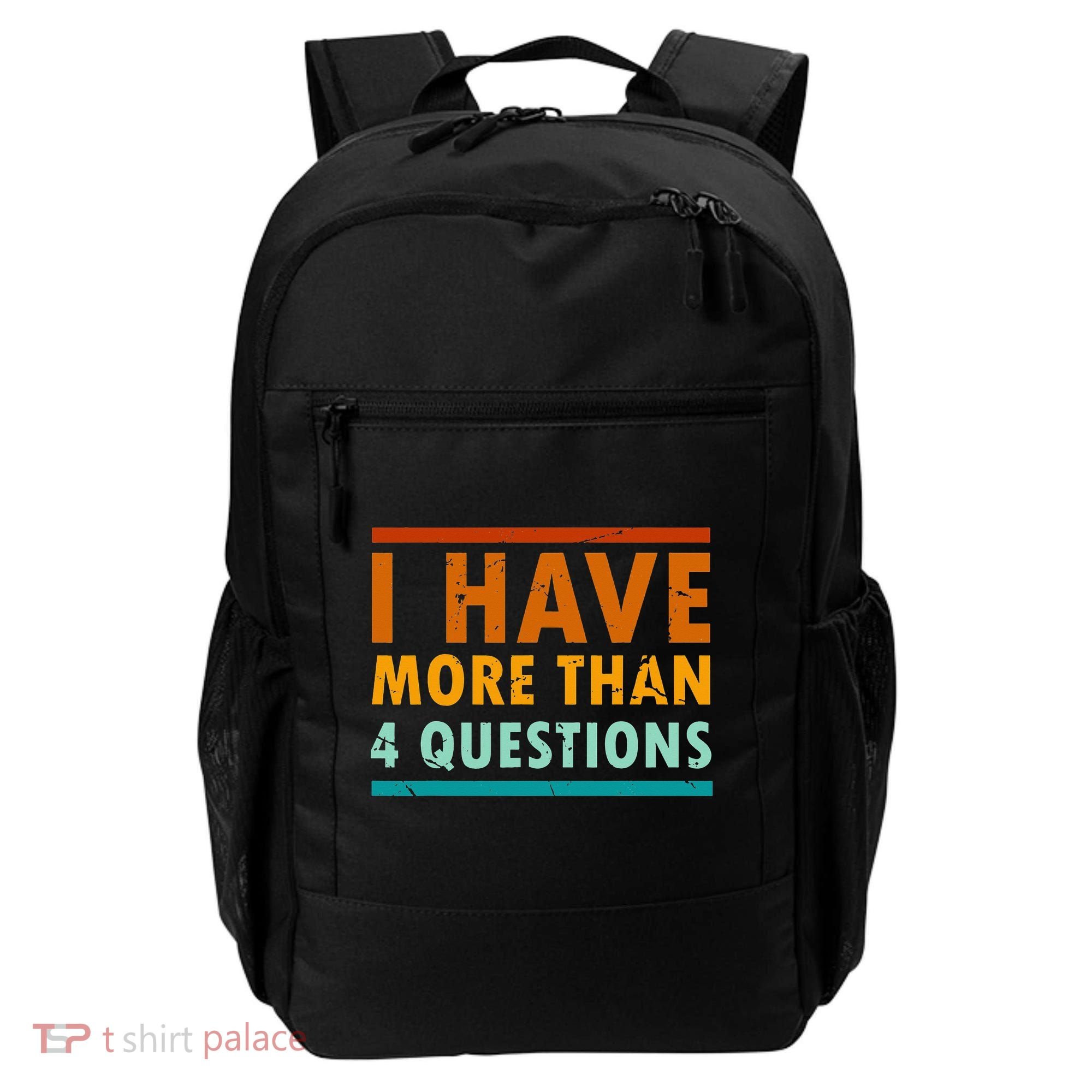 Funny I Have More Than Four Questions Passover Backpack