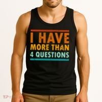 Funny I Have More Than Four Questions Passover Tank Top thumb 3
