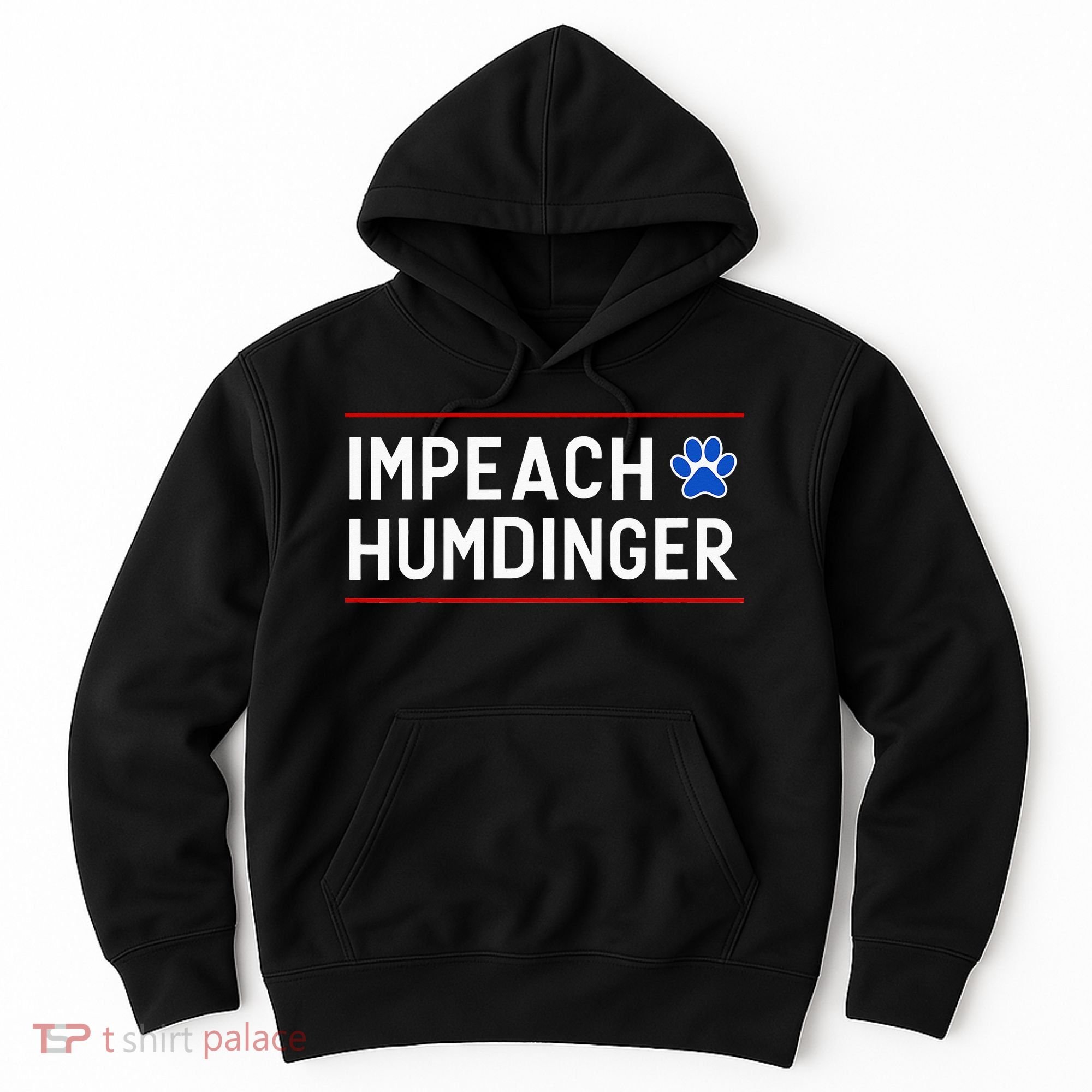 Funny Impeach Humdinger Tee Hoodie